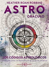 ASTRO ORACULO LOS CODIGOS ASTROLOGICOS I Roan Robbins, Heather I Arkano Books I 9788417851576